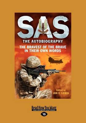 SAS: The Autobiography: The Bravest of the Brave in their own words (Paperback)