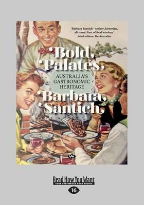 Bold Palates: Australia's gastronomic heritage (Paperback)