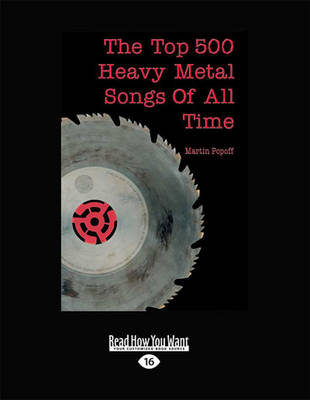 The Top 500 Heavy Metal Songs Of All Time By Martin Popoff | Waterstones