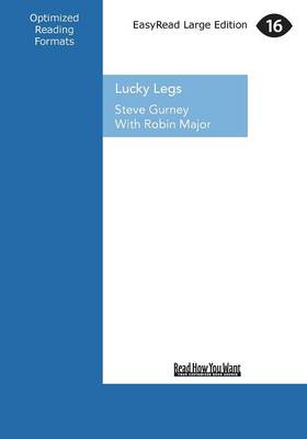 Lucky Legs: What I'Ve Learned About Winning and Losing (Paperback)