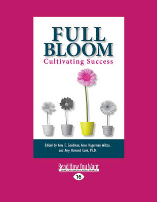Full Bloom: Cultivating Success (Paperback)