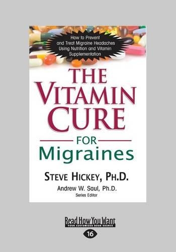 The Vitamin Cure for Migraines (Paperback)