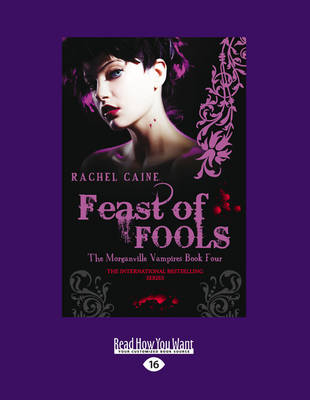 Feast of Fools: The Morgnaville Vampires Book 4 (Paperback)