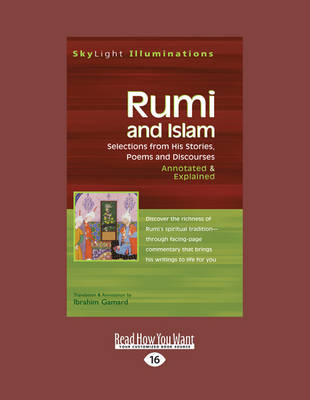 Rumi & Islam: Selections from His Stories, Poems and Discourses-Annotated & Explained (Paperback)