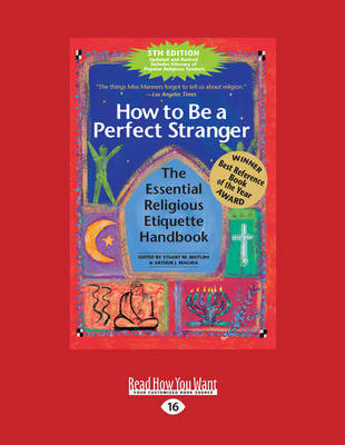 How to be a Perfect Stranger: The Essential Religious Etiquette Handbook (Paperback)