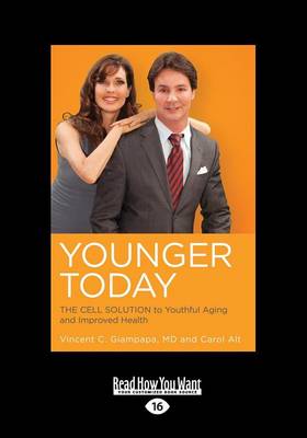 Younger Today: The Cell Solution to Youthful Aging and Improved Health (Paperback)