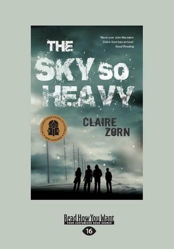 The Sky So Heavy by Claire Zorn | Waterstones