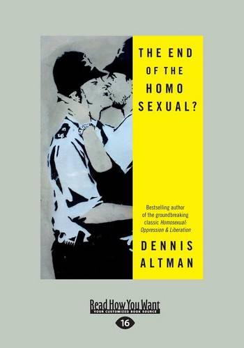 The End of the Homosexual? (Paperback)