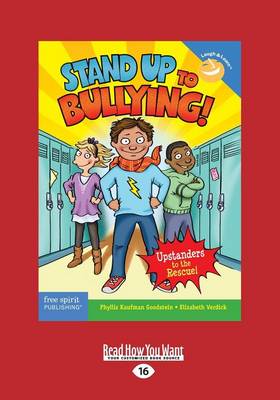 Stand Up to Bullying!: Upstanders to the Rescue! (Paperback)