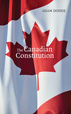 The Canadian Constitution: Calumny, Love & the Secrets of Isaac Jelfs (Paperback)