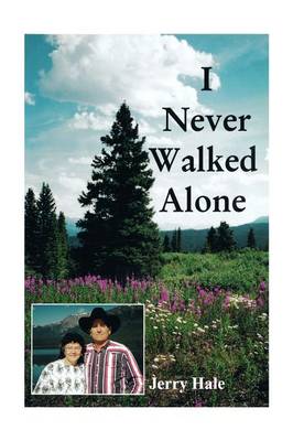 I Never Walked Alone (Paperback)