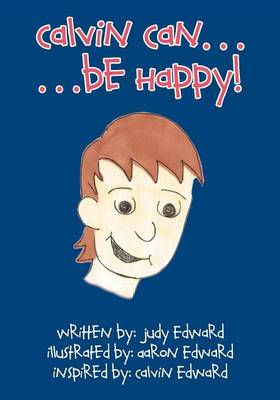 Calvin Can - Be Happy (Paperback)