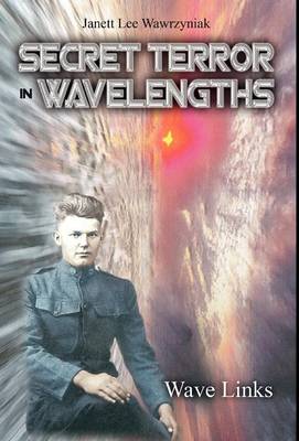 Secret Terror: In Wavelengths - Wave Links (Hardback)