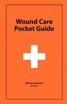 Wound Care Pocket Guide (Paperback)