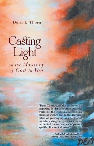 Casting Light on the Mystery of God in You (Paperback)