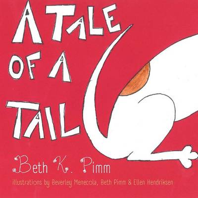 A Tale of a Tail (Paperback)