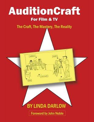 Auditioncraft for Film & TV: The Craft, the Mastery, the Reality (Paperback)