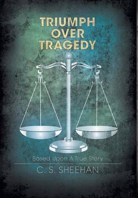 Triumph Over Tragedy (Hardback)