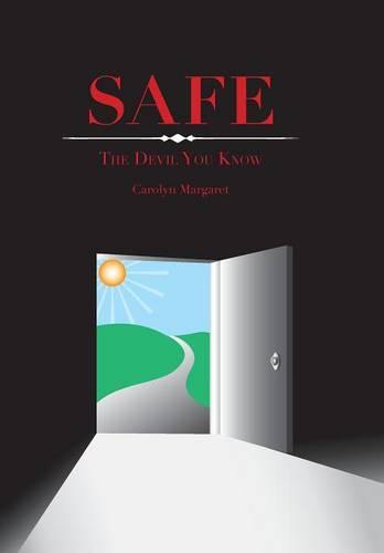 Safe: The Devil You Know! (Hardback)