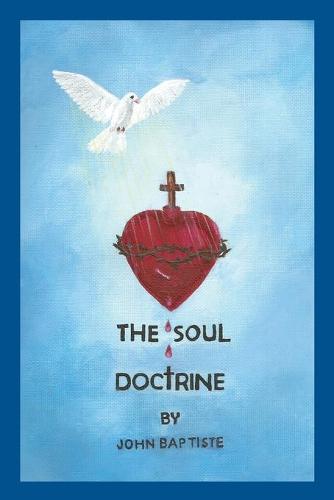 The Soul Doctrine (Paperback)