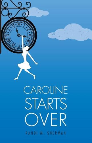 Caroline Starts Over (Paperback)