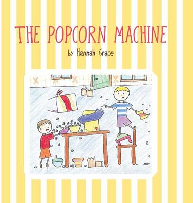 The Popcorn Machine (Hardback)