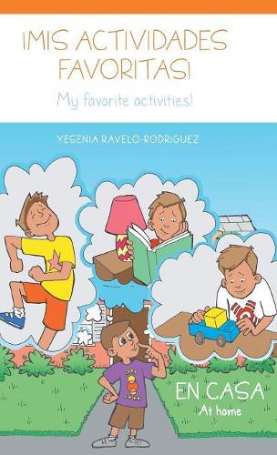 MIS Actividades Favoritas!: En Casa (Hardback)