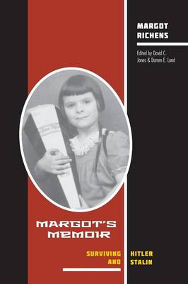 Margot's Memoir--Surviving Hitler and Stalin (Paperback)
