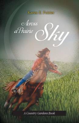 Across a Prairie Sky (Paperback)