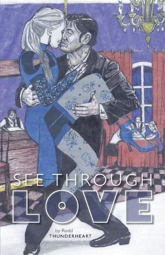 See Through Love (Paperback)