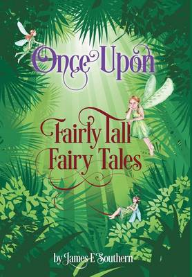 Once Upon Fairly Tall Fairy Tales (Hardback)