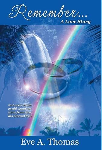 Remember . . . a Love Story (Hardback)