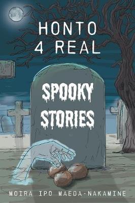 Honto 4 Real Spooky Stories (Paperback)