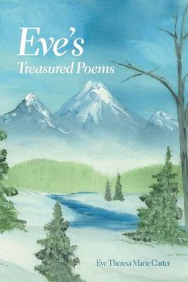 Eve's Treasured Poems (Paperback)