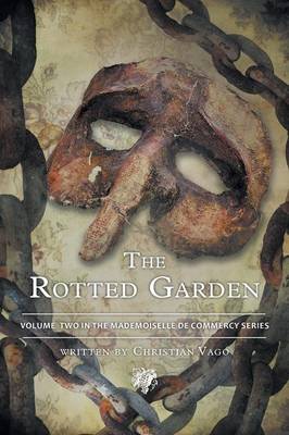 The Rotted Garden: Volume Two (Paperback)