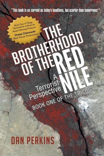 The Brotherhood of the Red Nile: A Terrorist Perspective (Paperback)