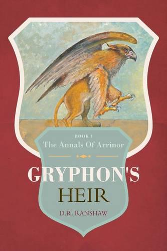 Gryphon's Heir - Annals of Arrinor (Paperback)