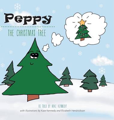 Peppy the Christmas Tree (Hardback)