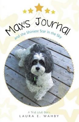 Max's Journal and the Shiniest Star in the Sky (Paperback)