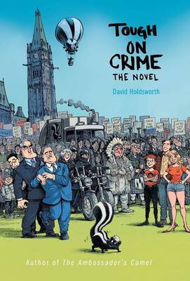 Tough on Crime the Novel (Hardback)