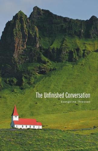 The Unfinished Conversation (Paperback)
