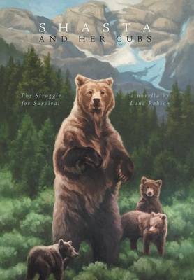 Shasta and Her Cubs: The Struggle for Survival (Hardback)