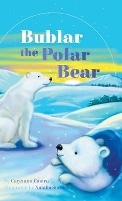 Bublar the Polar Bear (Hardback)
