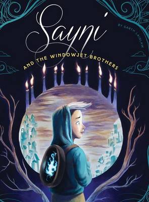 Sayni and the Windowjet Brothers (Hardback)