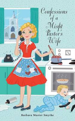 Confessions of a Misfit Pastor's Wife (Paperback)