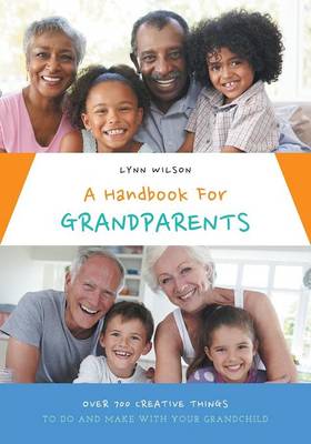 A Handbook for Grandparents (Paperback)