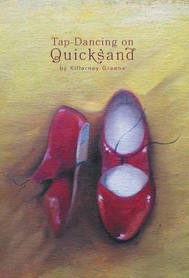 Tap Dancing on Quicksand (Hardback)