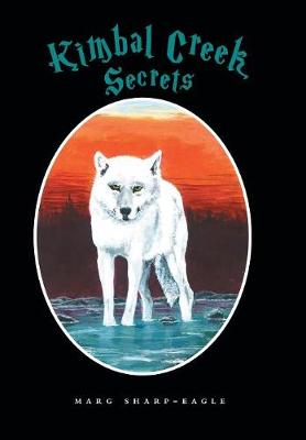 Kimbal Creek Secrets (Hardback)