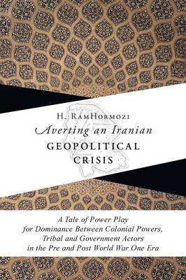 Averting an Iranian Geopolitical Crisis (Paperback)