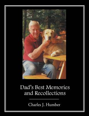 Dad's Best Memories and Recollections (Paperback)